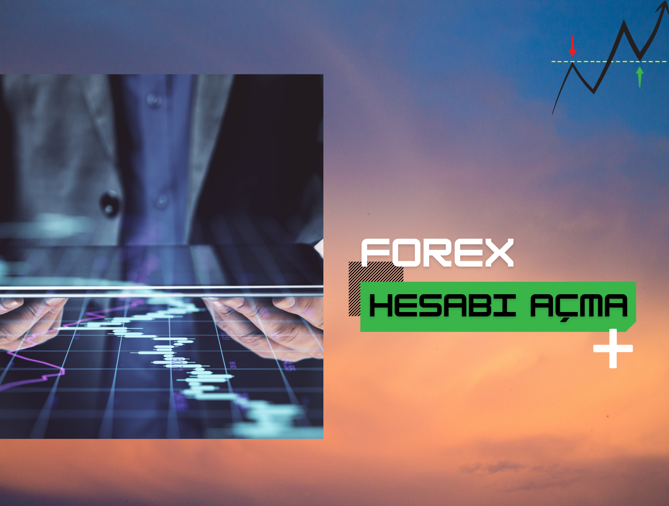 Forex Hesabı Açma