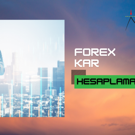 Forex Kar Hesaplama | Forex Kar Nasıl Hesaplanır?