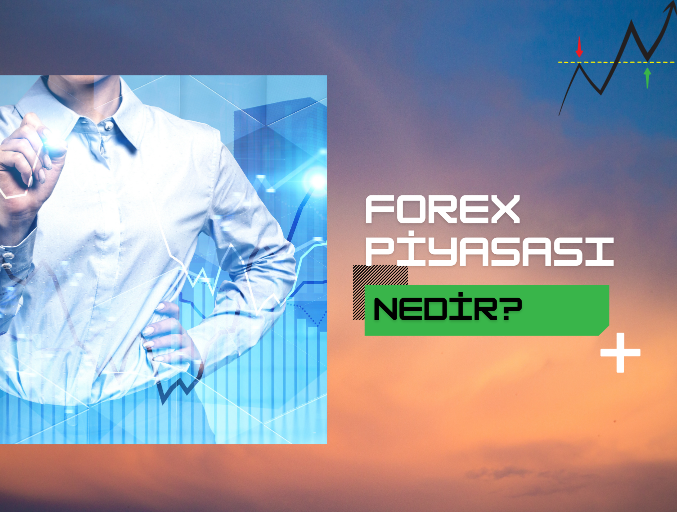 Forex Piyasası Nedir