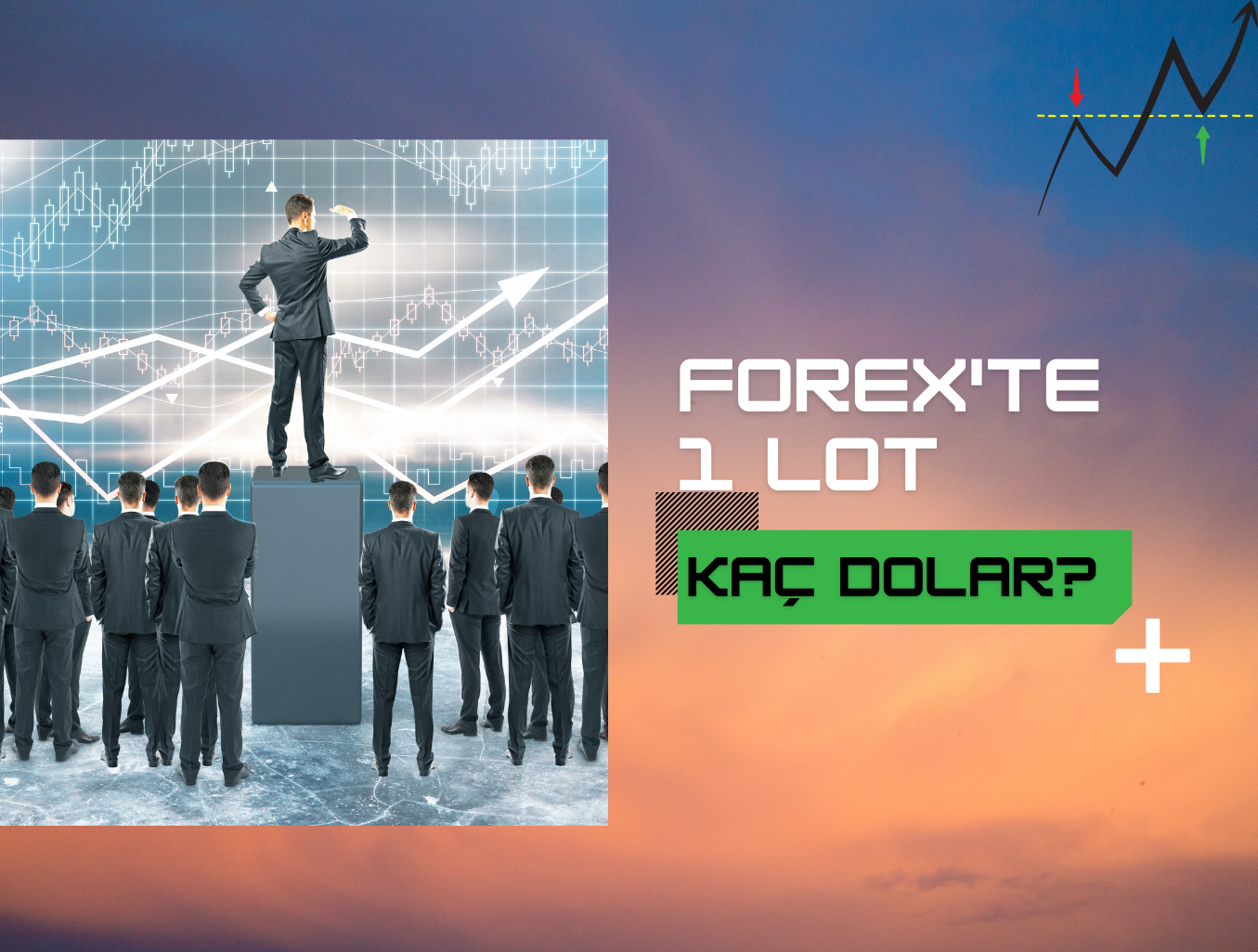 Forexte 1 Lot Kaç Dolar