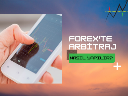 Forexte Arbitraj Nasıl Yapılır | Forex’te Arbitraj Nedir?