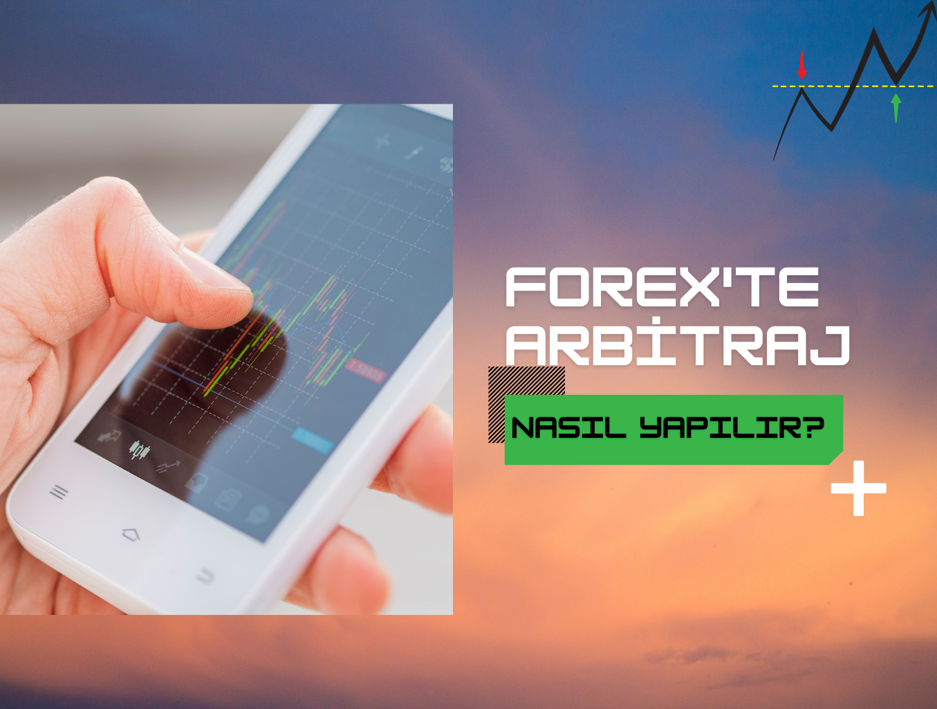 Forexte Arbitraj Nasıl Yapılır