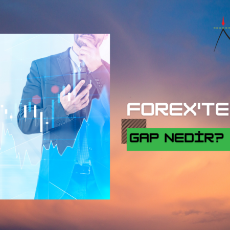 Forexte Gap Nedir | Forex’te GAP Ne Demek?